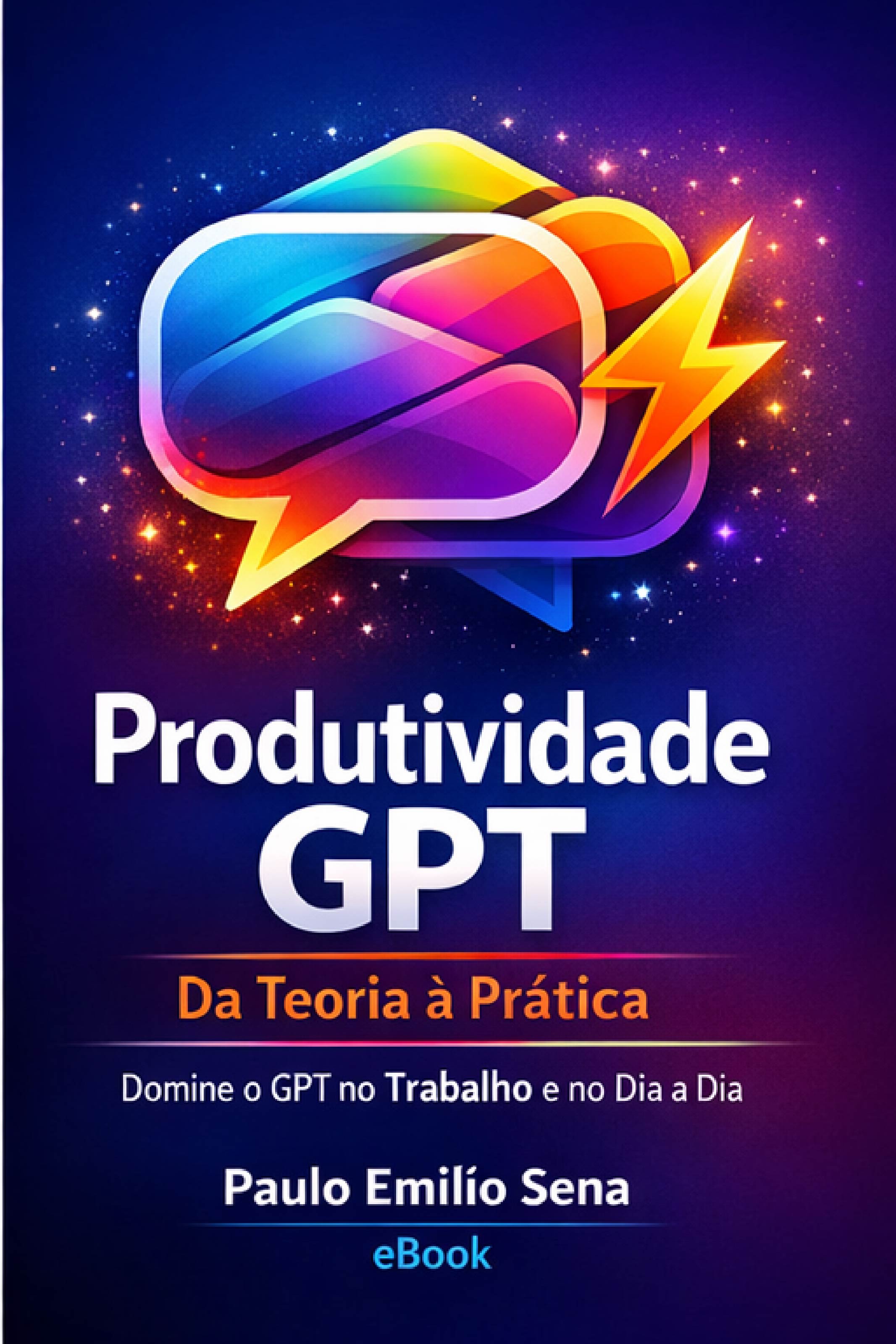 Capa do e-book Produtividade GPT — Da Teoria à Prática